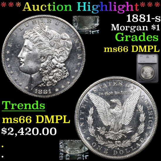 ***Auction Highlight*** 1881-s Morgan Dollar $1 Graded ms66 DMPL By SEGS (fc)