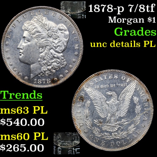 1878-p 7/8tf Morgan Dollar $1 Grades Unc Details PL