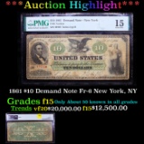 *HIGHLIGHT OF ENTIRTE AUCTION* PMG 1861 $10 Demand Note Fr-6 New York, NY Graded f15 By PMG (fc)