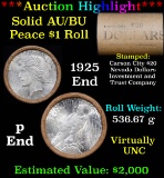 ***Auction Highlight*** AU/BU Slider Shotgun Nevada Invest & Trust Co Peace $1 Roll 1925 & P Ends Vi