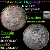 ***Auction Highlight*** 1879-cc Morgan Dollar $1 Graded ms62 details By SEGS (fc)