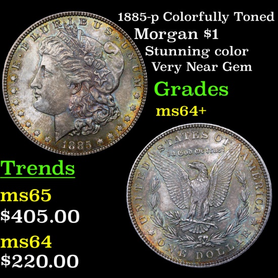 1885-p Colorfully Toned Morgan Dollar $1 Graded Choice+ Unc