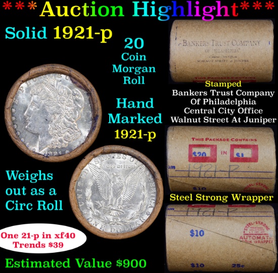 ***Auction Highlight*** Full solid date 1921-p Morgan silver $1 roll, 20 coins (fc)