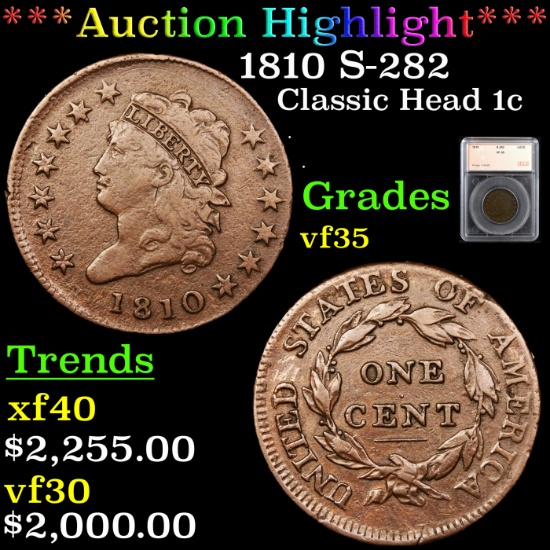***Auction Highlight*** 1810 S-282 Classic Head Large Cent 1c Graded vf35 By SEGS (fc)