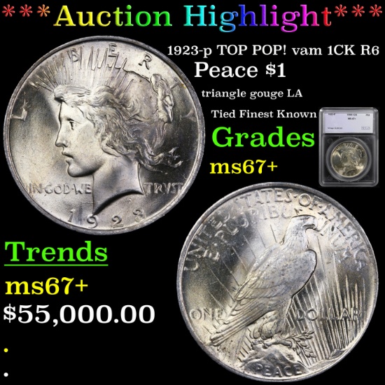 ***Auction Highlight*** 1923-p TOP POP! vam 1CK R6 Peace Dollar $1 Graded ms67+ By SEGS (fc)