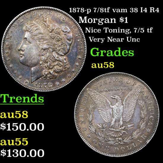 1878-p 7/8tf vam 38 I4 R4 Morgan Dollar $1 Graded Choice AU/BU Slider