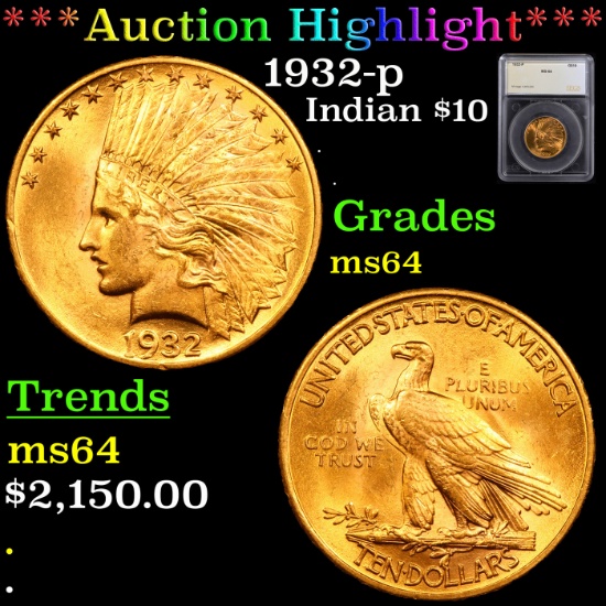 ***Auction Highlight*** 1932-p Gold Indian Eagle $10 Graded ms64 By SEGS (fc)
