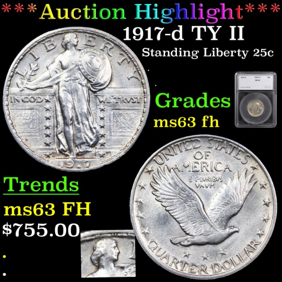***Auction Highlight*** 1917-d TY II Standing Liberty Quarter 25c Graded ms63 fh By SEGS (fc)