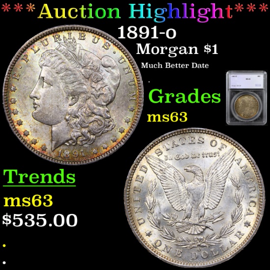 ***Auction Highlight*** 1891-o Morgan Dollar $1 Graded ms63 By SEGS (fc)