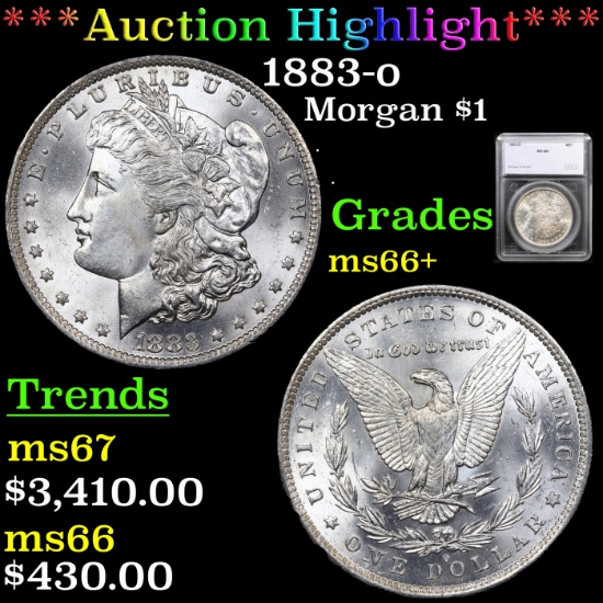 ***Auction Highlight*** 1883-o Morgan Dollar $1 Graded ms66+ By SEGS (fc)