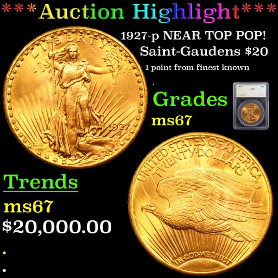 ***Auction Highlight*** 1927-p NEAR TOP POP! Saint-Gaudens $20 Gold Double Eagle Graded ms67 By SEGS
