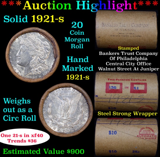 ***Auction Highlight*** Full solid date 1921-s Morgan silver $1 roll, 20 coins (fc)