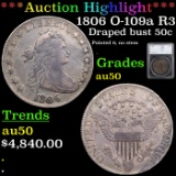 ***Auction Highlight*** 1806 O-109a R3 Draped Bust Half Dollar 50c Graded au50 By SEGS (fc)