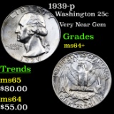 1939-p Washington Quarter 25c Graded Choice+ Unc