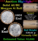 ***Auction Highlight***  AU/BU Slider Brinks Shotgun Morgan $1 Roll 1902 & P Ends Virtually UNC (fc)