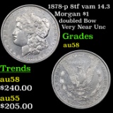 1878-p 8tf vam 14.3 Morgan Dollar $1 Graded Choice AU/BU Slider