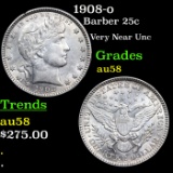 1908-o Barber Quarter 25c Graded Choice AU/BU Slider