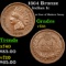 1864 Bronze Indian Cent 1c Grades vf++