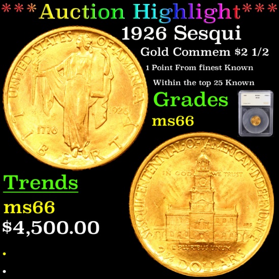 ***Auction Highlight*** 1926 Sesqui Gold Commem $2 1/2 Graded ms66 By SEGS (fc)