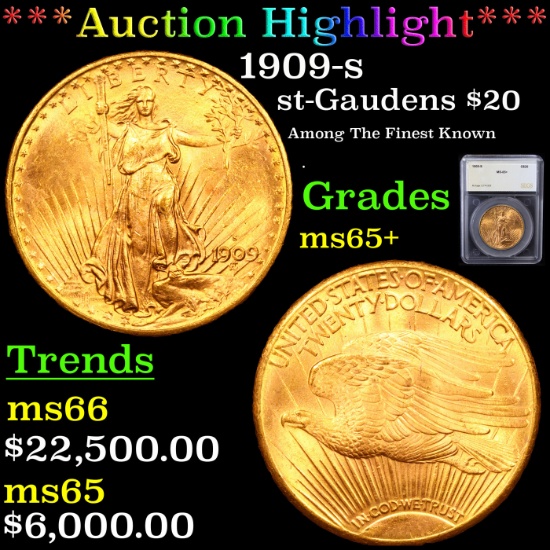 ***Auction Highlight*** 1909-s St. Gaudens $20 Gold Double Eagle Graded ms65+ By SEGS (fc)