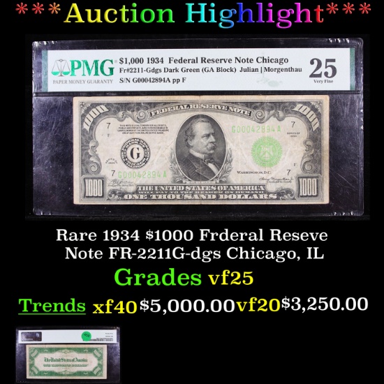 ***Auction Highlight*** Rare 1934 $1000 Frderal Reseve Note FR-2211G-dgs Chicago, IL Graded vf25 By