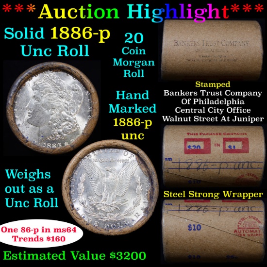 ***Auction Highlight*** Full solid date 1886-p Uncirculated Morgan silver dollar roll, 20 coins (fc)