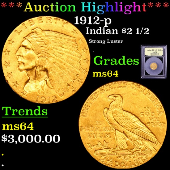 ***Auction Highlight*** 1912-p Gold Indian Quarter Eagle $2 1/2 Graded Choice Unc By USCG (fc)