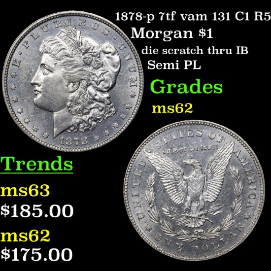 1878-p 7tf vam 131 C1 R5 Morgan Dollar $1 Grades Select Unc