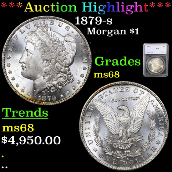 ***Auction Highlight*** 1879-s Morgan Dollar $1 Graded ms68 By SEGS (fc)