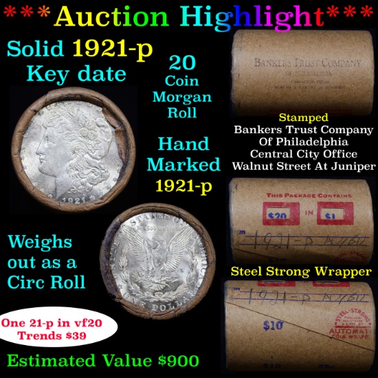 ***Auction Highlight*** Full solid date 1921-p AU/BU Slider Morgan silver $1 roll, 20 coins (fc)