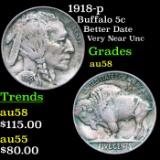 1918-p Buffalo Nickel 5c Grades Choice AU/BU Slider