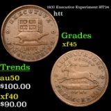 1837 Executive Experiment HT34 Hard Times Token 1c Grades xf+