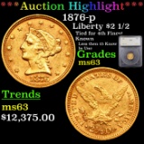 ***Auction Highlight*** 1876-p Gold Liberty Quarter Eagle $2 1/2 Graded ms63 By SEGS (fc)