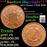 Proof ***Auction Highlight*** 1873 Closed 3 TOP POP! Two Cent Piece 2c Graded pr67 rb By SEGS (fc)