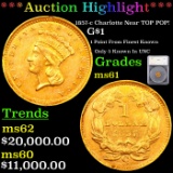 ***Auction Highlight*** 1857-c Charlotte Near TOP POP! Gold Dollar $1 Graded ms61 By SEGS (fc)