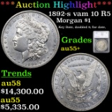 ***Auction Highlight*** 1892-s vam 10 R5 Morgan Dollar $1 Graded au55+ By SEGS (fc)