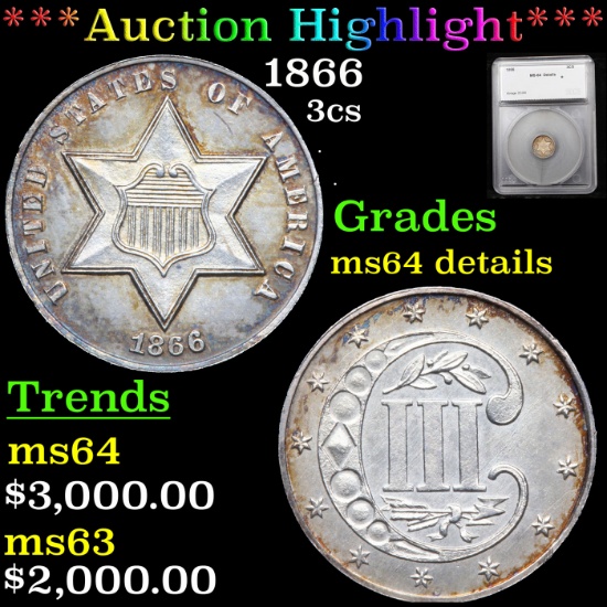 ***Auction Highlight*** 1866 Three Cent Silver 3cs Graded ms64 details By SEGS (fc)