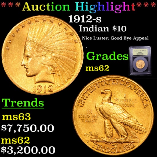 ***Auction Highlight*** 1912-s Gold Indian Eagle $10 Graded Select Unc By USCG (fc)