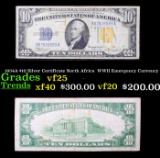 1934A $10 Silver Certificate North Africa  WWII Emergency Currency Grades vf+