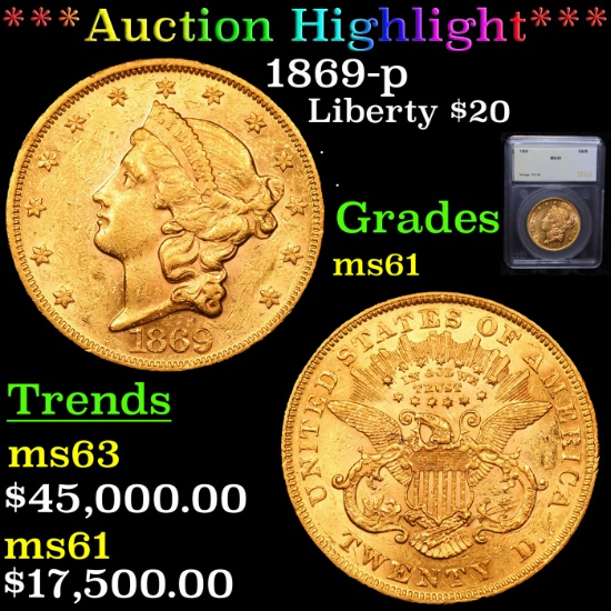 ***Auction Highlight*** 1869-p Gold Liberty Double Eagle $20 Graded ms61 By SEGS (fc)