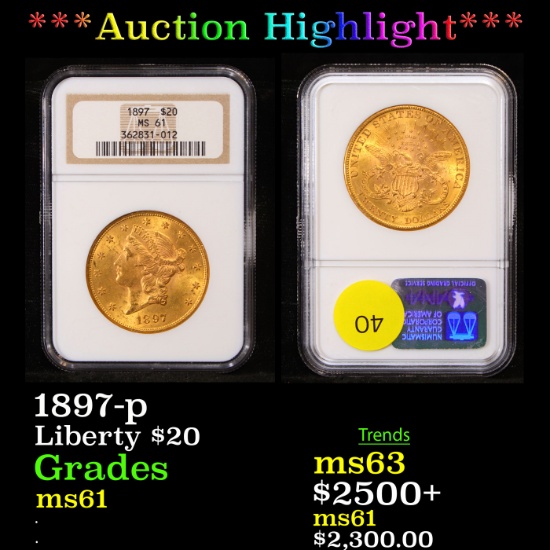 ***Auction Highlight*** NGC 1897-p Gold Liberty Double Eagle $20 Graded ms61 By NGC (fc)