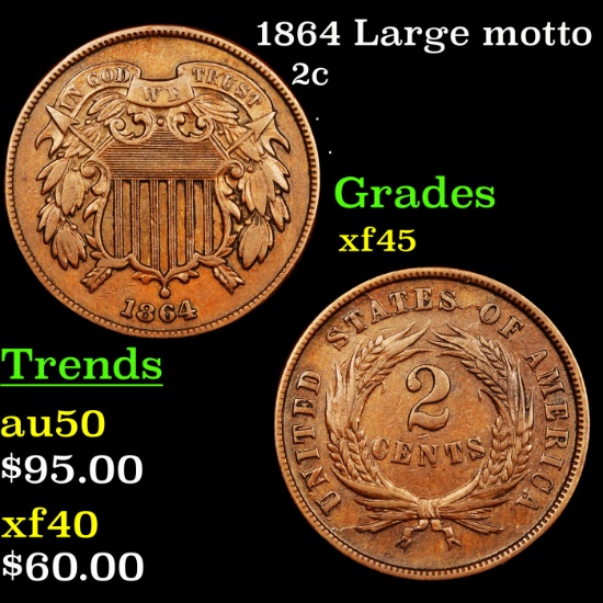 1864 Large motto Two Cent Piece 2c Grades xf+