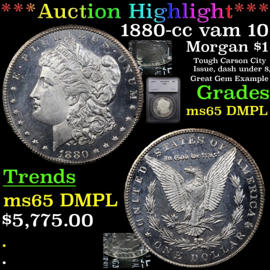 ***Auction Highlight*** 1880-cc vam 10 Morgan Dollar $1 Graded ms65 DMPL By SEGS (fc)