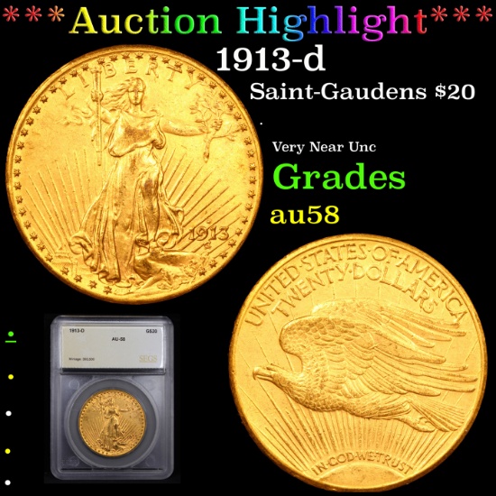 ***Auction Highlight*** 1913-d Saint-Gaudens $20 Gold Double Eagle Graded au58 By SEGS (fc)