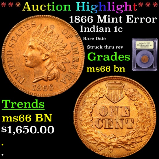 ***Auction Highlight*** 1866 Mint Error Indian Cent 1c Graded GEM+ Unc BN By USCG (fc)