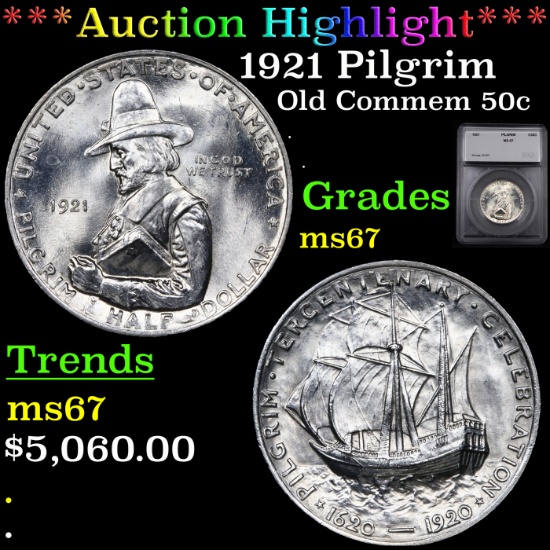 ***Auction Highlight*** 1921 Pilgrim Old Commem Half Dollar 50c Graded ms67 By SEGS (fc)