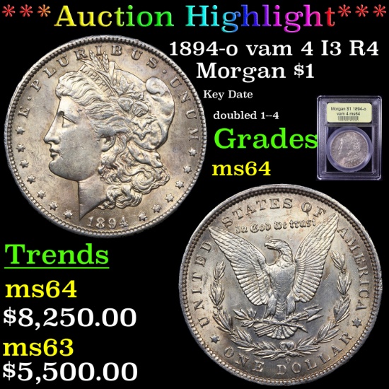 ***Auction Highlight*** 1894-o vam 4 I3 R4 Morgan Dollar $1 Graded Choice Unc By USCG (fc)