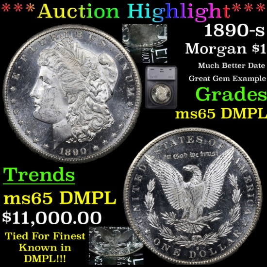 ***Auction Highlight*** 1890-s TOP POP! Morgan Dollar $1 Graded ms65 DMPL By SEGS (fc)