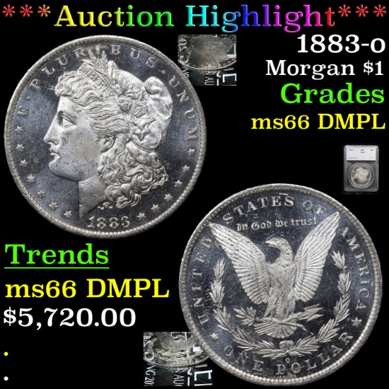***Auction Highlight*** 1883-o Morgan Dollar $1 Graded ms66 DMPL By SEGS (fc)