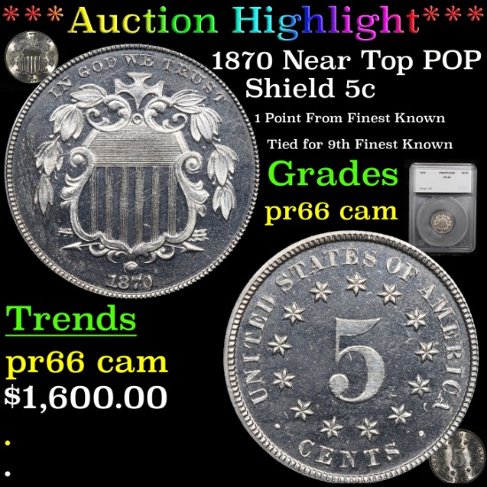 Proof ***Auction Highlight*** 1870 Near Top POP Shield Nickel 5c Graded pr66 cam By SEGS (fc)